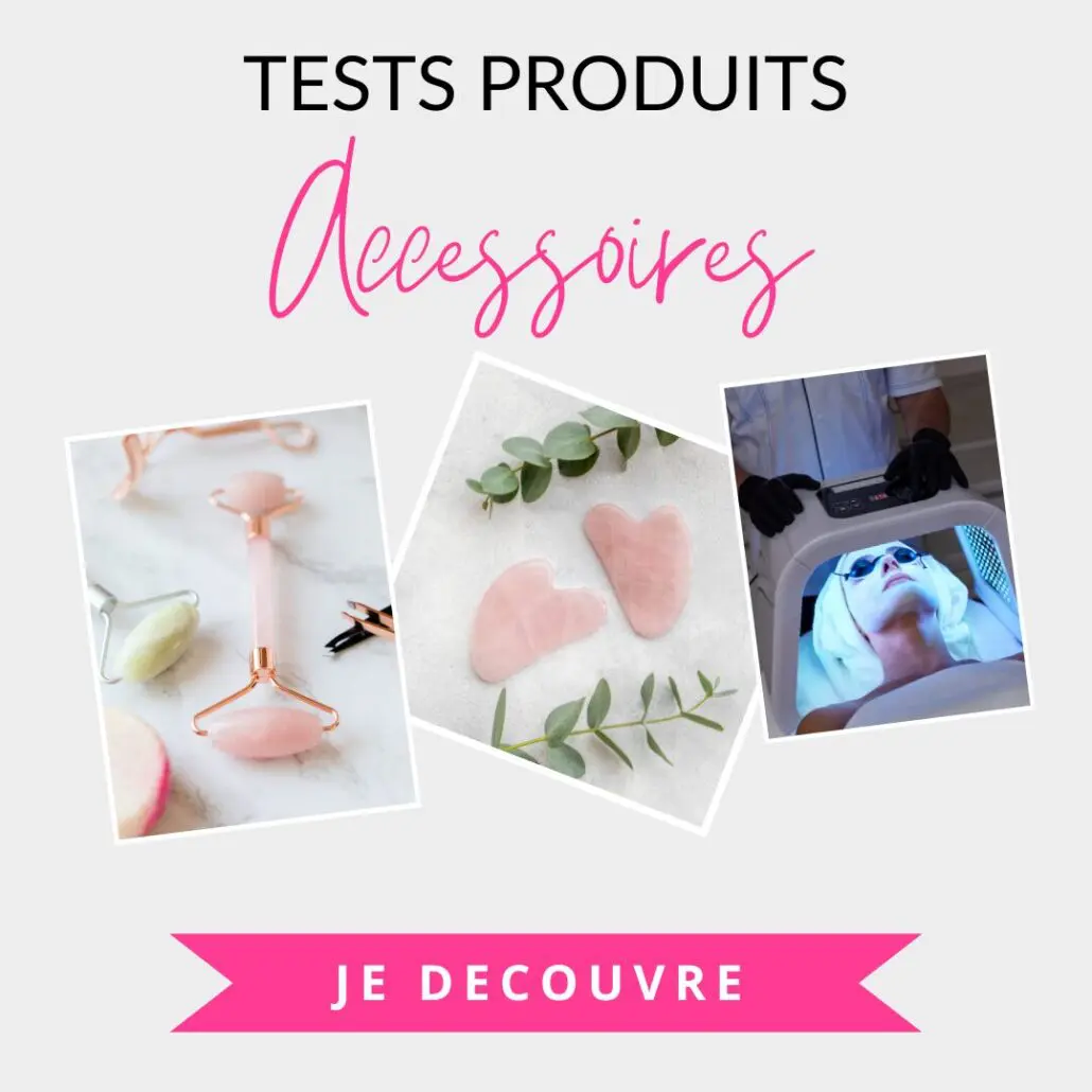 TESTS ACCESSOIRES BEAUTE